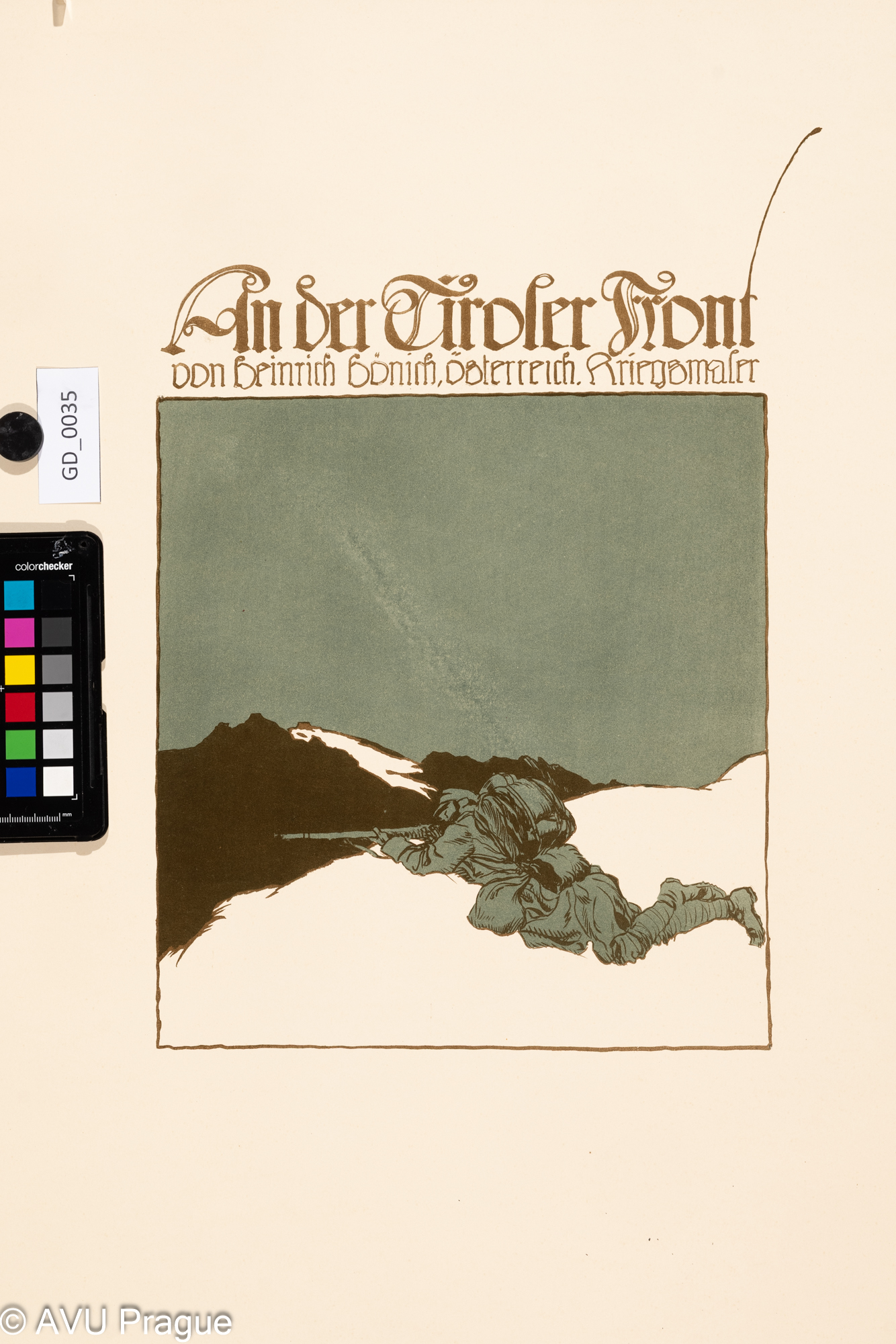 Heinrich Hönich, Titulní list,,1917, Dvou barevná litografie - kresba perem, 37,2 x 24,7, papír -59,7 x 54,5,Hönich - An der Tirroller Front